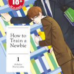 How to Train a Newbie 01 – Manga auf Deutsch (TOKYOPOP)