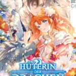 Hüterin der Drachen 08 – Manga auf Deutsch (TOKYOPOP)