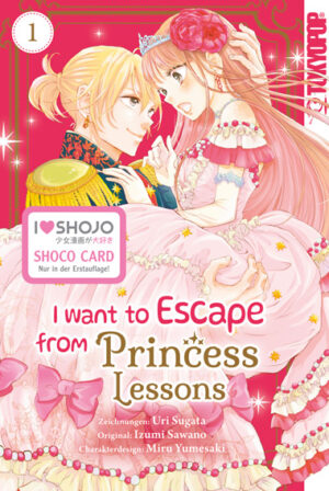 I Want to Escape from Princess Lessons 01 – Manga auf Deutsch (TOKYOPOP)