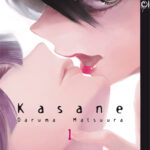 Kasane 01 – Manga auf Deutsch (TOKYOPOP)