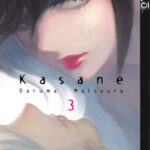 Kasane 03 – Manga auf Deutsch (TOKYOPOP)