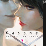 Kasane 09 – Manga auf Deutsch (TOKYOPOP)