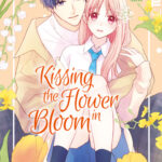 Kissing the Flower in Bloom 02 – Manga auf Deutsch (TOKYOPOP)