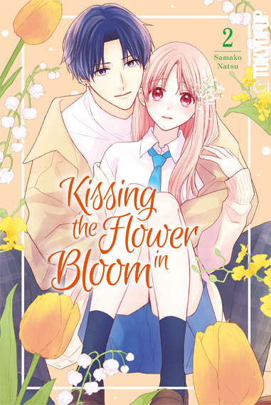 Kissing the Flower in Bloom 02 – Manga auf Deutsch (TOKYOPOP)