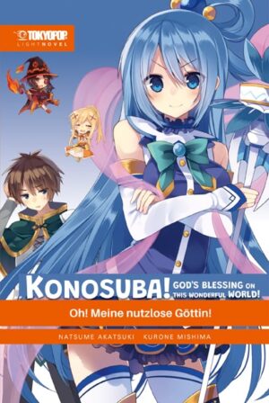 Konosuba! God’s Blessing on this Wonderful World! Light Novel 01 – Manga auf Deutsch (TOKYOPOP)