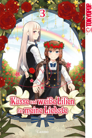 Küsse und weiße Lilien für meine Liebste 03 – Manga auf Deutsch (TOKYOPOP)