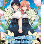 Küsse und weiße Lilien für meine Liebste 04 – Manga auf Deutsch (TOKYOPOP)