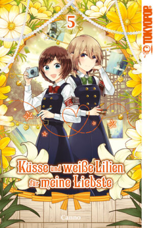 Küsse und weiße Lilien für meine Liebste 05 – Manga auf Deutsch (TOKYOPOP)