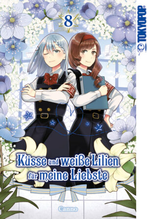 Küsse und weiße Lilien für meine Liebste 08 – Manga auf Deutsch (TOKYOPOP)