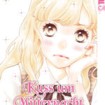 Kuss um Mitternacht 01 – Manga auf Deutsch (TOKYOPOP)