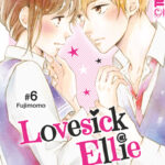 Lovesick Ellie 06 – Manga auf Deutsch (TOKYOPOP)