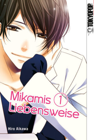 Mikamis Liebensweise 01 – Manga auf Deutsch (TOKYOPOP)