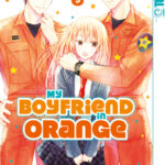 My Boyfriend in Orange 09 – Manga auf Deutsch (TOKYOPOP)