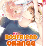 My Boyfriend in Orange 11 – Manga auf Deutsch (TOKYOPOP)