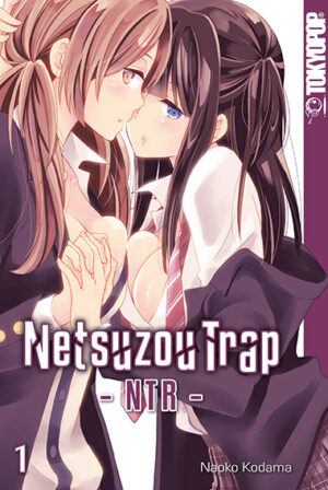 Netsuzou Trap - NTR 01 – Manga auf Deutsch (TOKYOPOP)