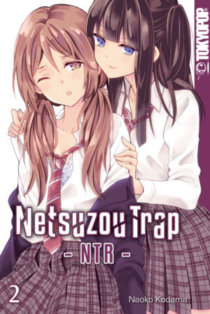 Netsuzou Trap - NTR 02 – Manga auf Deutsch (TOKYOPOP)