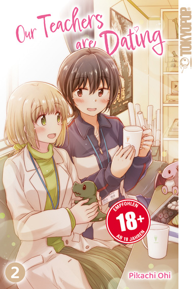 Our Teachers are Dating 02 – Manga auf Deutsch (TOKYOPOP)
