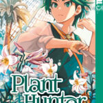 Plant Hunter 01 – Manga auf Deutsch (TOKYOPOP)