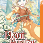 Plant Hunter 02 – Manga auf Deutsch (TOKYOPOP)