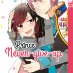 Prince Never-give-up 01 – Manga auf Deutsch (TOKYOPOP)