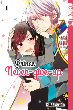 Prince Never-give-up 01 – Manga auf Deutsch (TOKYOPOP)