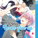 Prince Never-give-up 06 – Manga auf Deutsch (TOKYOPOP)
