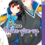 Prince Never-give-up 09 – Manga auf Deutsch (TOKYOPOP)