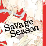 Savage Season 01 – Manga auf Deutsch (TOKYOPOP)