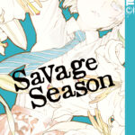 Savage Season 02 – Manga auf Deutsch (TOKYOPOP)