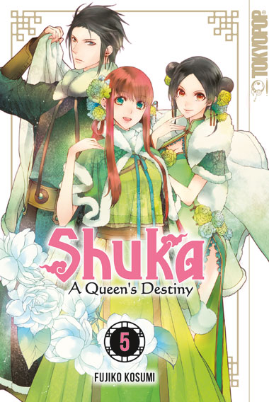 Shuka - A Queen's Destiny 05 – Manga auf Deutsch (TOKYOPOP)