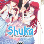 Shuka - A Queen's Destiny 06 – Manga auf Deutsch (TOKYOPOP)