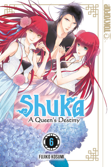 Shuka - A Queen's Destiny 06 – Manga auf Deutsch (TOKYOPOP) Shuka - A Queen's Destiny 06 – Manga auf Deutsch (TOKYOPOP)