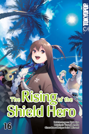 The Rising of the Shield Hero 16 – Manga auf Deutsch (TOKYOPOP)