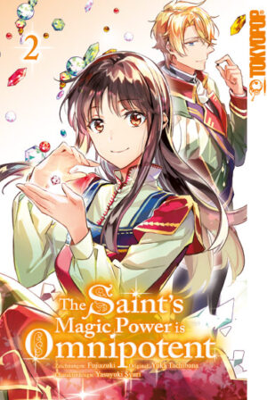 The Saint's Magic Power is Omnipotent 02 – Manga auf Deutsch (TOKYOPOP)
