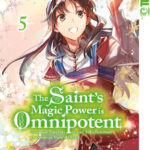 The Saint's Magic Power is Omnipotent 05 – Manga auf Deutsch (TOKYOPOP)