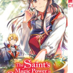 The Saint's Magic Power is Omnipotent 06 – Manga auf Deutsch (TOKYOPOP)
