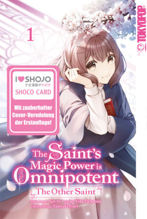 The Saint's Magic Power is Omnipotent: The Other Saint 01 – Manga auf Deutsch (TOKYOPOP)