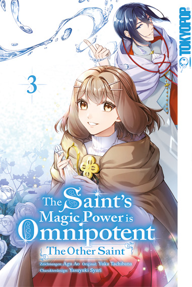 The Saint's Magic Power is Omnipotent: The Other Saint 03 – Manga auf Deutsch (TOKYOPOP) The Saint's Magic Power is Omnipotent: The Other Saint 03 – Manga auf Deutsch (TOKYOPOP)