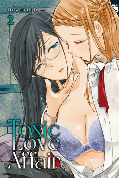 Toxic Love Affair 02 – Manga auf Deutsch (TOKYOPOP)