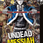 Undead Messiah 02 – Manga auf Deutsch (TOKYOPOP)