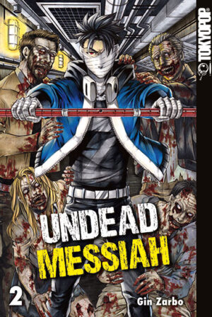 Undead Messiah 02 – Manga auf Deutsch (TOKYOPOP)