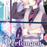 Unser unstillbares Verlangen 01 – Manga auf Deutsch (TOKYOPOP)
