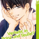 Verliebt in Prinz und Teufel? 07 – Manga auf Deutsch (TOKYOPOP)