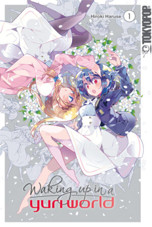 Waking up in a Yuri World 01 – Manga auf Deutsch (TOKYOPOP)
