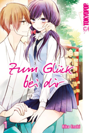 Zum Glück bei dir 01 – Manga auf Deutsch (TOKYOPOP)
