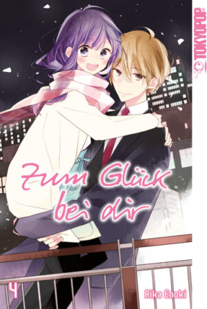 Zum Glück bei dir 04 – Manga auf Deutsch (TOKYOPOP)