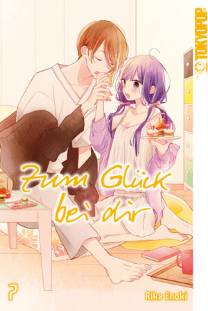 Zum Glück bei dir 07 – Manga auf Deutsch (TOKYOPOP)