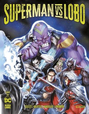 Copertina del fumetto Superman Vs Lobo vol. 3, edizione italiana Panini Comics / DC / Marvel / Disney di Beattie, Seeley & Andolfo