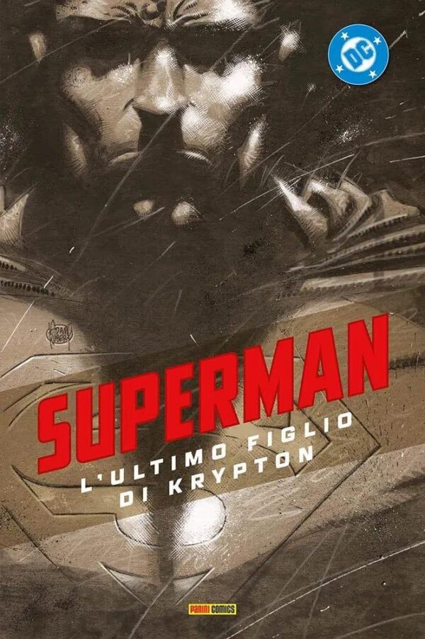 Copertina del fumetto Superman - Ultimo Figlio di Krypton, edizione italiana Panini Comics / DC / Marvel / Disney di Geoff Johns, Kubert & Donner