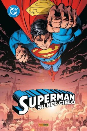 Copertina del fumetto Superman - Su Nel Cielo, edizione italiana Panini Comics / DC / Marvel / Disney di Andy Kubert & Tom King
